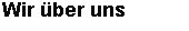 Hier erhalten Sie alle Informationen zu uns