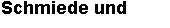 zur Schmiede